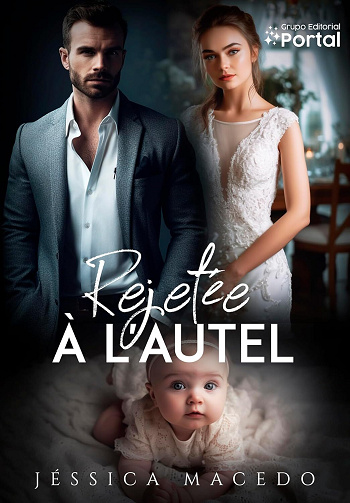 Hôpital San Rose, Tome 1 : Rejetée à l'autel - Jéssica Macedo (2024)