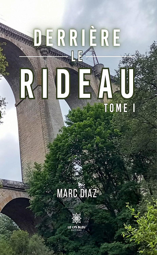 Marc Diaz - Derrière le rideau - Tome 1 (2024)