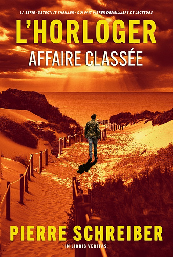Affaire Classée: une enquête de l'horloger - Pierre Schreiber (2024)