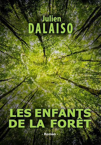 Julien Dalaiso- Les enfants de la forêt (2024)