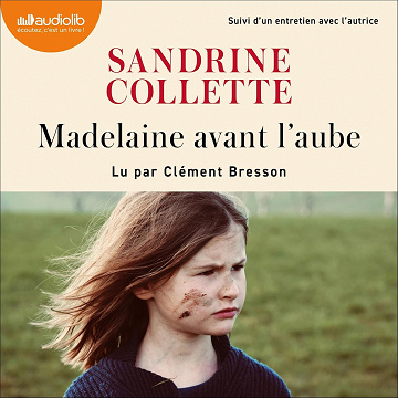 Madelaine avant l'aube -  Sandrine Collette (2024)