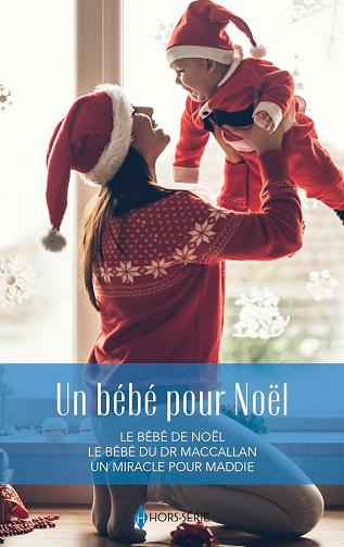 Un bébé pour Noël - Lucy Monroe, Louisa George, Barbara Wallace (2024)