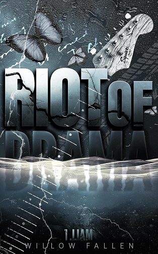 Riot Of Drama, Tome 1 : Liam - Willow Fallen (2024)