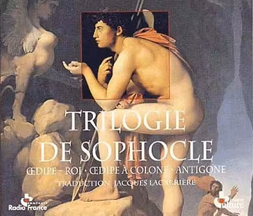 Trilogie de Sophocle - Oedipe-Roi, Oedipe à Colone, Antigone (1997)