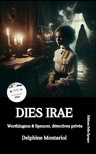 Delphine Montariol - Dies Irae: Worthington & Spencer, détectives privés (2024)