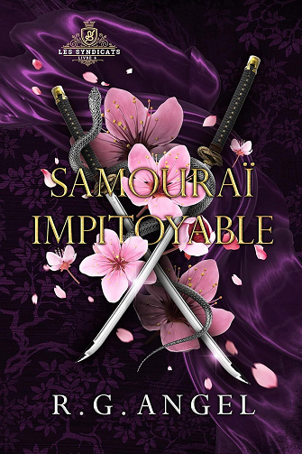 Les Syndicats, Tome 4 : Samourai Impitoyable - R.G. Angel (2024)