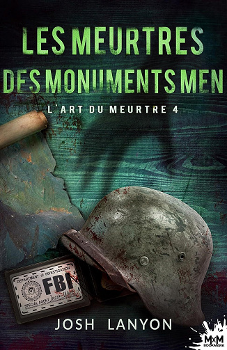 L'Art du meurtre, Tome 4 : Les meurtres des Monuments Men - Josh Lanyon (2024)