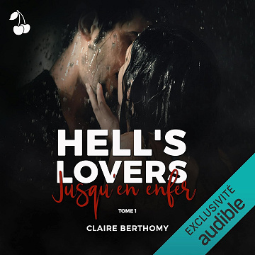 Jusqu'en enfer: Hell's Lovers 1 - Claire Berthomy (2021)