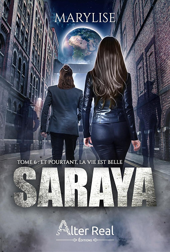 Saraya, Tome 6 : Et pourtant la vie est belle - Marylise (2024)