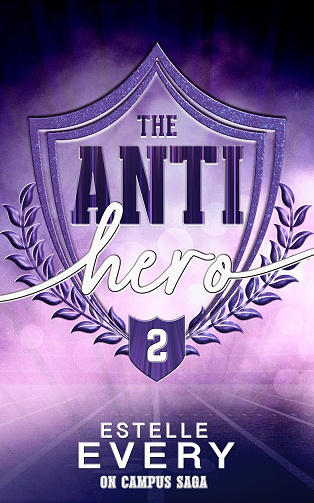 On Campus The Anti Hero, Tome 2 - Estelle Every (2024)