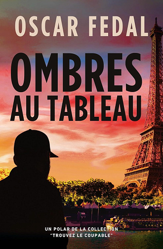 Oscar Fedal - Ombres au tableau (Collection "Trouvez le coupable")