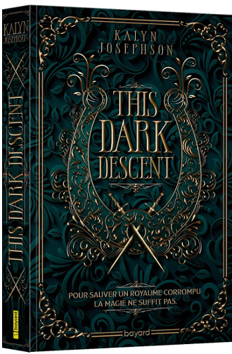 This dark descent, Tome 1 - Kalyn Josephson (2024)