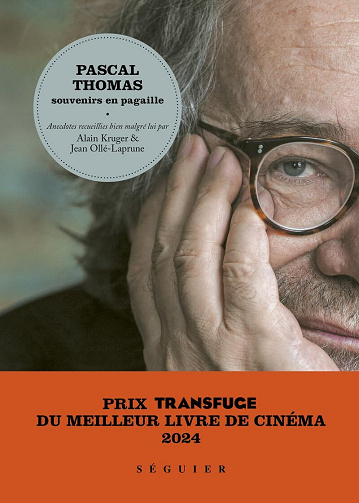 Pascal Thomas, souvenirs en pagaille - Alain Kruger, Jean Olle-Laprune (2024)