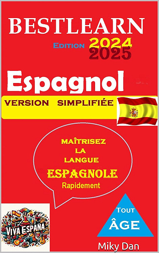 Miky Dan - BestLearn 2024-2025 ESPAGNOL: Apprendre l'Espagnol facilement et rapidement. (BESCHERELLE Apprendre le francais,les Maths,la grammaire...cahier d exercices 3) (2024)