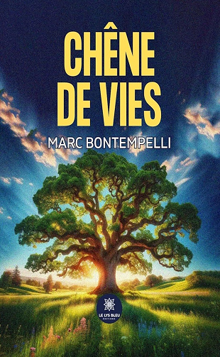 Marc Bontempelli - Chêne de vies (2024)