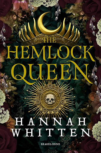 The Nightshade Crown, Tome 2 : The Hemlock Queen - Hannah Whitten (2024)