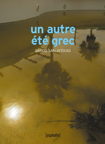 Un autre été grec - Makis Malafékas (2024)
