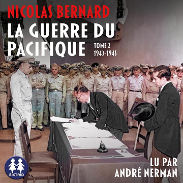 La Guerre du Pacifique - Tome 2 - 1943/1945 - Nicolas Bernard (2024)