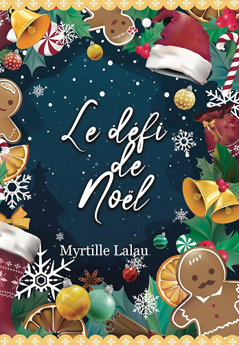 Le défi de Noël - Myrtille Lalau (2024)