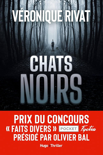 Chats noirs - Véronique Rivat (2024)