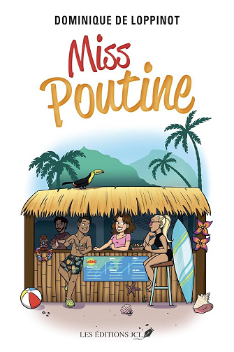 Miss Poutine - Dominique de Loppinot (2024)