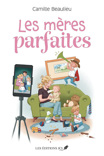 Les mères parfaites - Camille Beaulieu (2024)