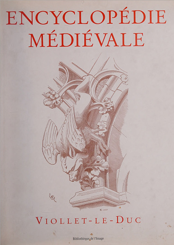 Eugène Viollet-le-Duc - Encyclopédie Médiévale