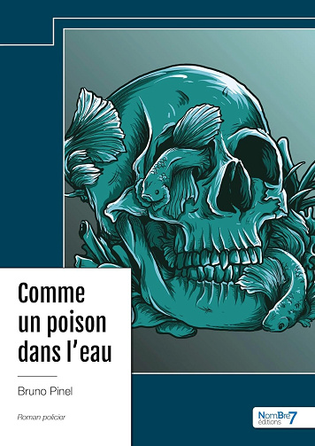 Bruno Pinel - Comme un poison dans l'eau (2024)