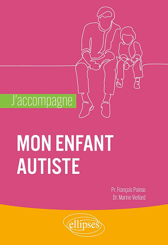 J'accompagne mon enfant autiste - Association ARPE (2024)