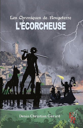 Denis-Christian Gérard - L'écorcheuse: Les chroniques de Rougeterre (2024)