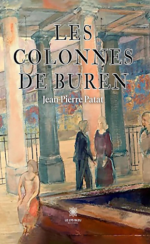 Jean-Pierre Patat - Les colonnes de Buren (2024)
