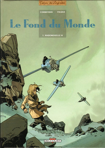 Le fond du monde - Tomes 01 à 06