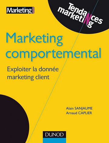 Marketing comportemental - Alain Sanjaume (2010)