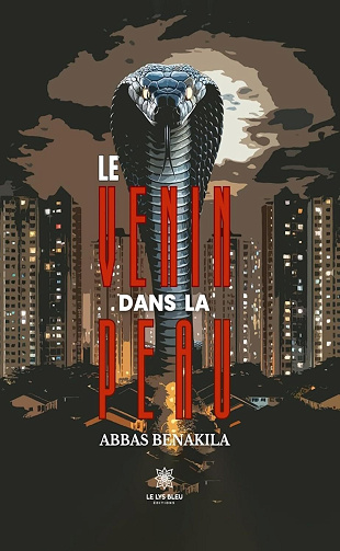 Abbas Benakila - Le venin dans la peau (2024)