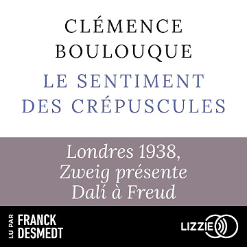 Le Sentiment des crépuscules - Clémence Boulouque (2024)