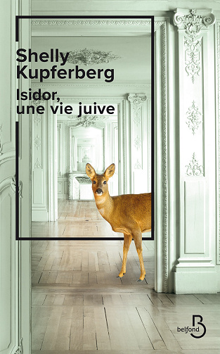 Isidor, une vie juive - Shelly Kupferberg (2024)