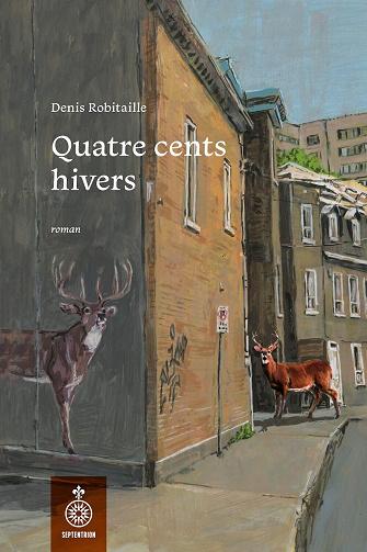 Quatre cents hivers - Denis Robitaille (2024)