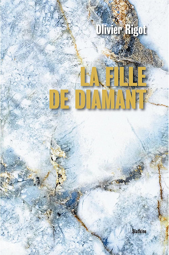 Olivier Rigot - La fille de diamant (2024)