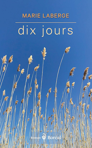 Dix jours - Marie Laberge (2024)