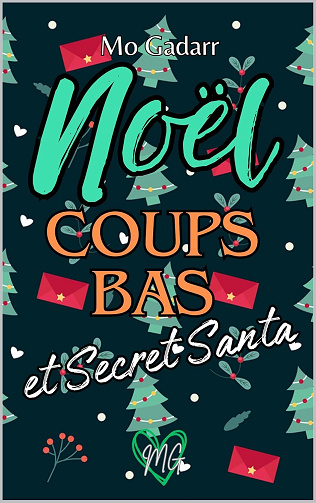 Noël, coups bas et Secret Santa - Mo Gadarr (2024)