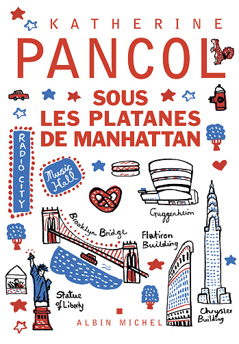 Sous les platanes de Manhattan - Katherine Pancol (Littérature francophone 2024)