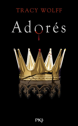 Assoiffés - tome 09 : Adorés -  Tracy Wolff (2024)