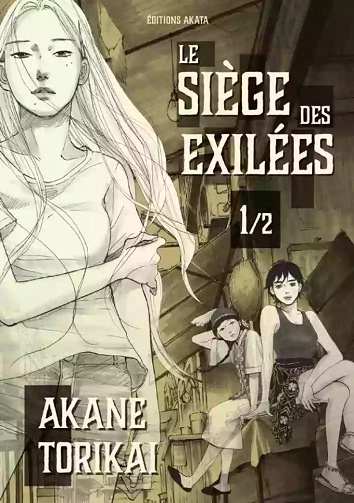 Le siège des exilées (01-02) (Torikai) (2021)