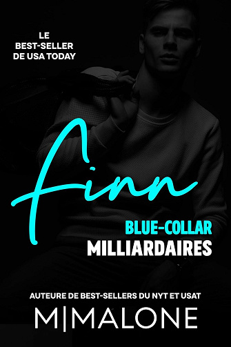 M. Malone - Finn Blue-Collar Milliardaires (2024)