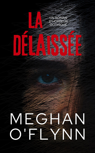 La Délaissée - Meghan O'Flynn (2024)