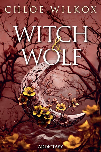 Witch & Wolf - Chloe Wilkox (2024)