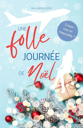 Une folle journée de Noël - Mila Bérengère (2024)