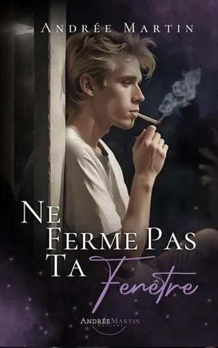 Ne ferme pas ta fenêtre - Andrée Martin (2024)