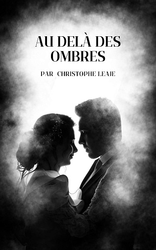 Christophe LEAJE - Au-Delà des Ombres (2024)