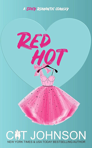 Secrets de Petite Ville, Tome 2 : Red Hot - Cat Johnson (2024)